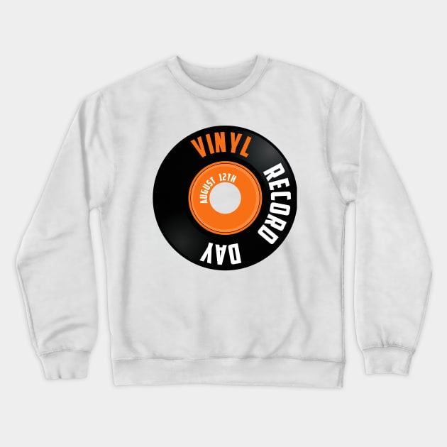 Vinyl Record Day , August 12th Crewneck Sweatshirt by Fersan